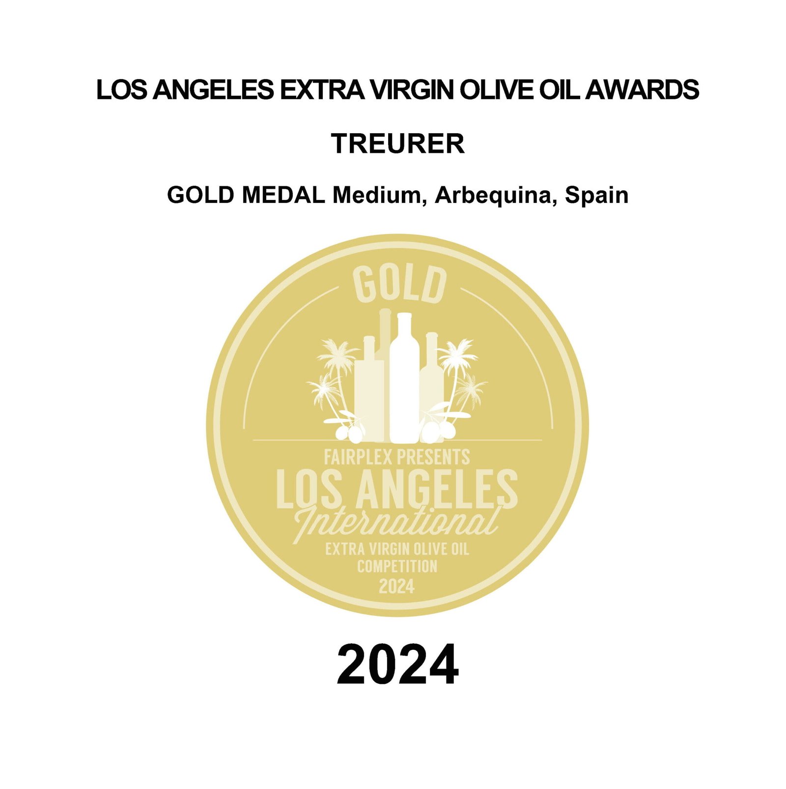 Premios 2024 a nuestro aceite Treurer 3 Oli Treurer, Medalla de oro en Los Angeles Extra Virgin Olive Oil Awards 2024